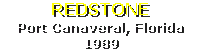 [REDSTONE  Port Canaveral, Florida  1989], 1163 byte(s).